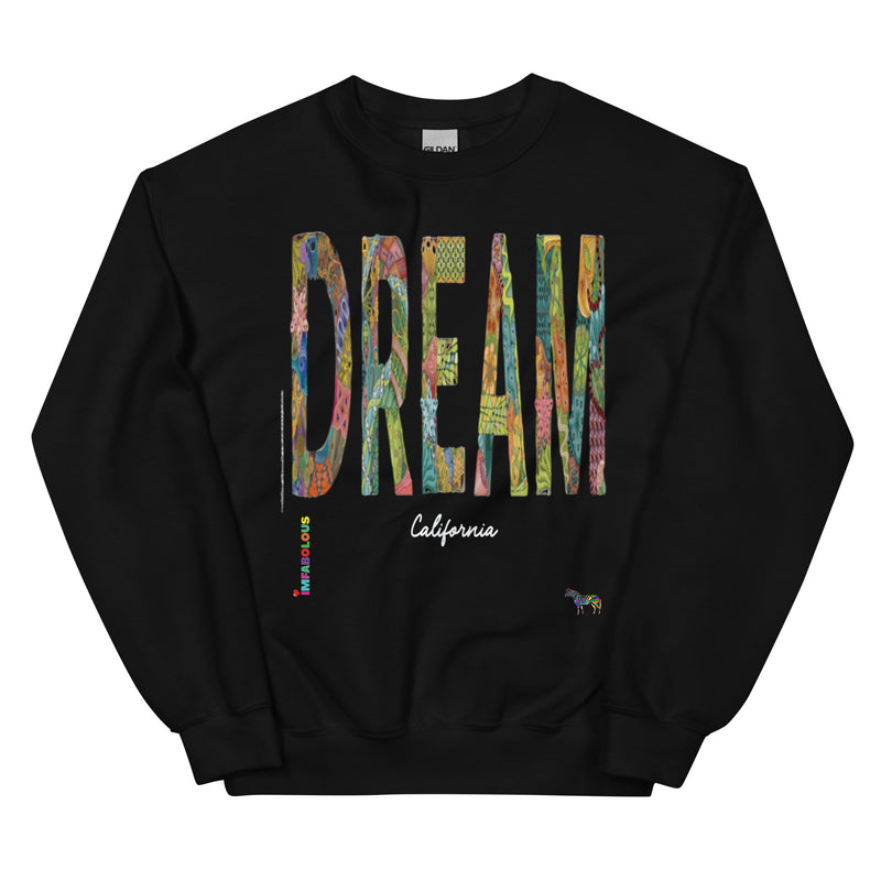 ImFabolous Dream Unisex Sweatshirt