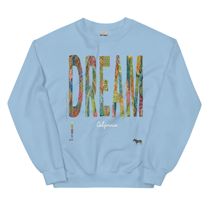 ImFabolous Dream Unisex Sweatshirt