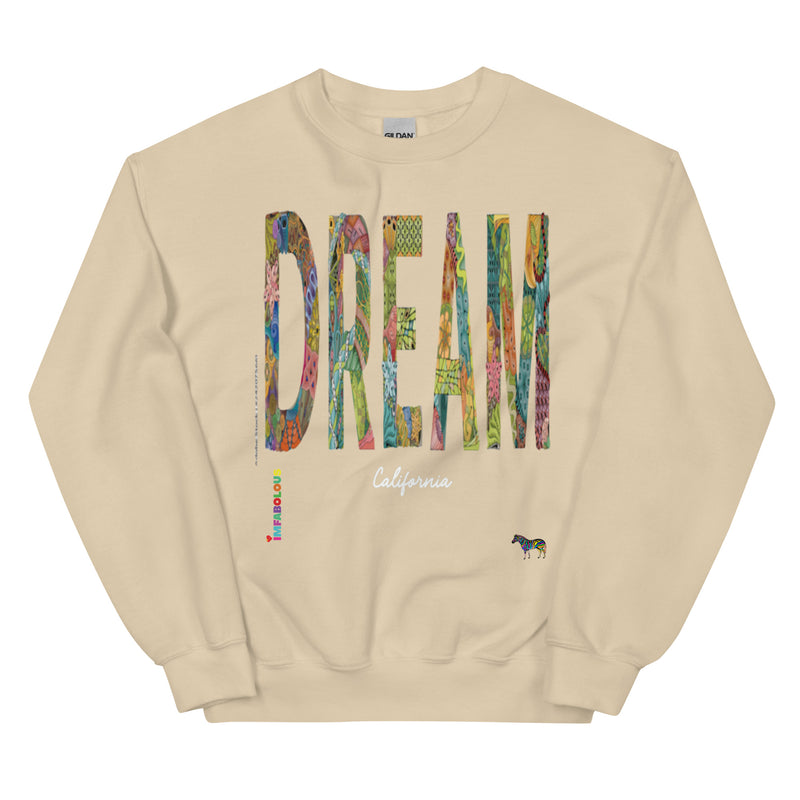 ImFabolous Dream Unisex Sweatshirt